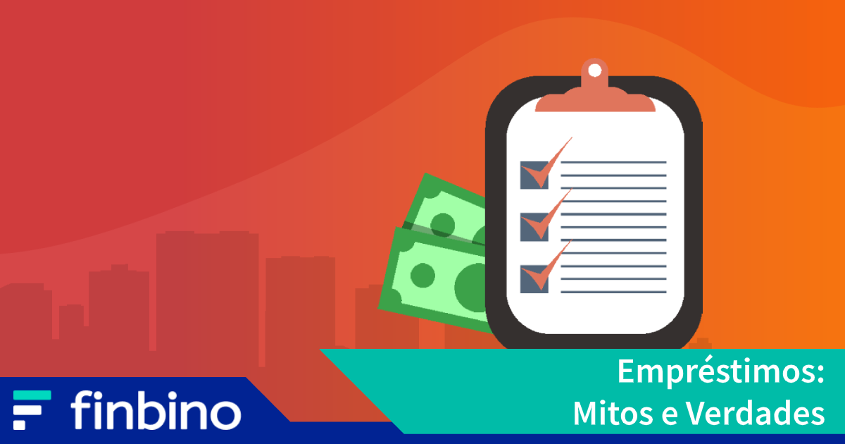 Empréstimos: Mitos e Verdades