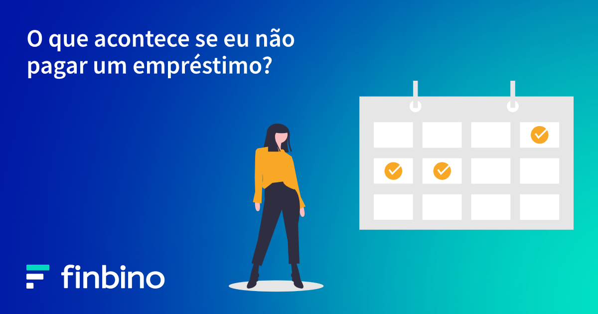 O que acontece se eu não pagar um empréstimo?